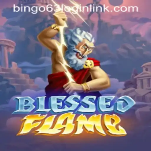 Explore the World of BlessedFlame: A Comprehensive Guide