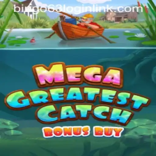 Discovering the Thrills of MegaGreatestCatchBonusBuy on Bingo63.com