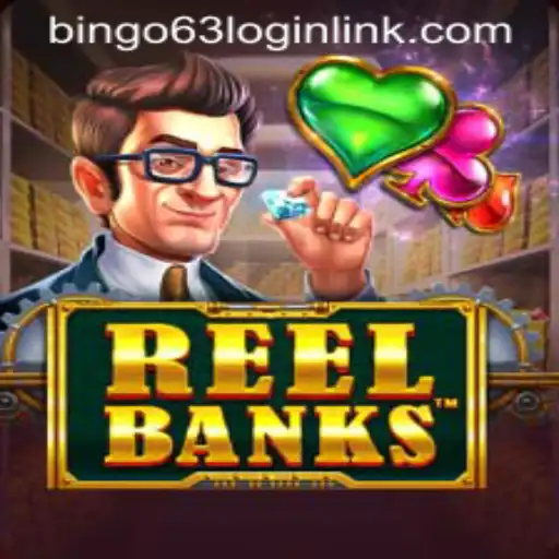 ReelBanks: Explore the Exciting World of Bingo63.com